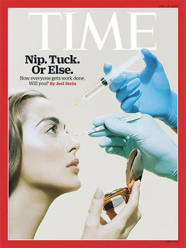 Time Magazine - Nip Tuck or Else issue